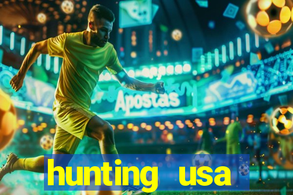 hunting usa dinheiro infinito